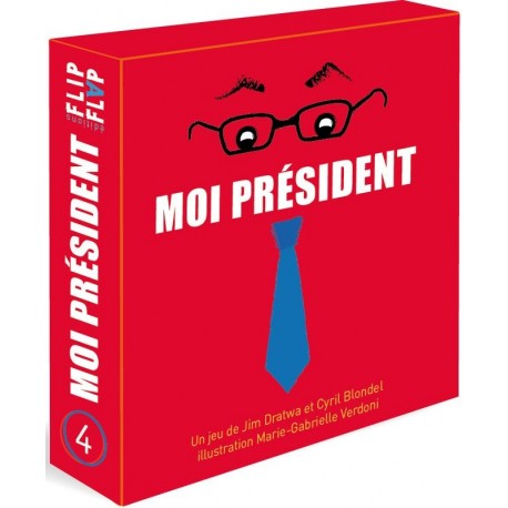 Moi Président Flip Flap Editions - 