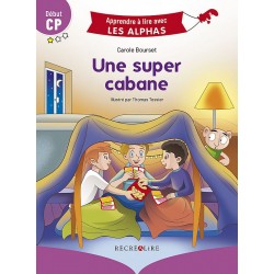 Une super cabane