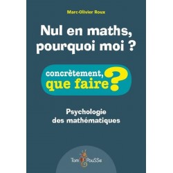 Nul en maths, pourquoi moi ?